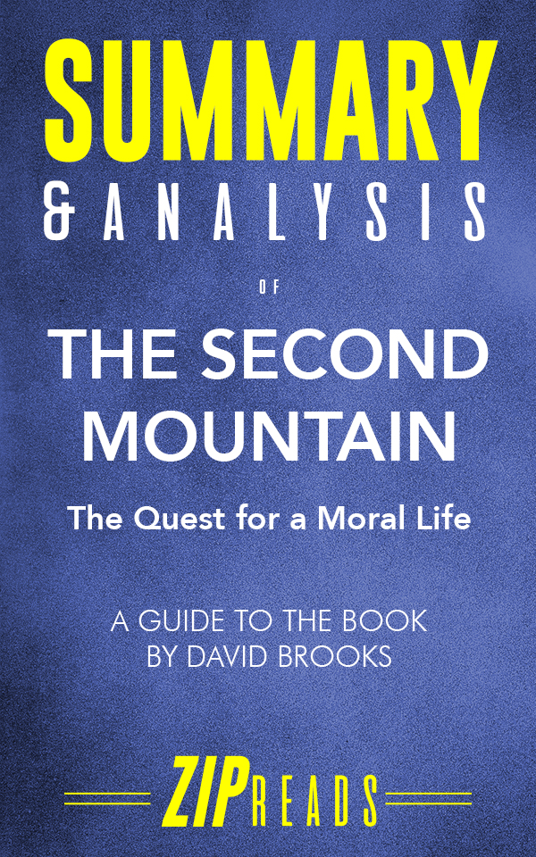 FREE: Summary & Analysis of The Second Mountain by ZIP Reads