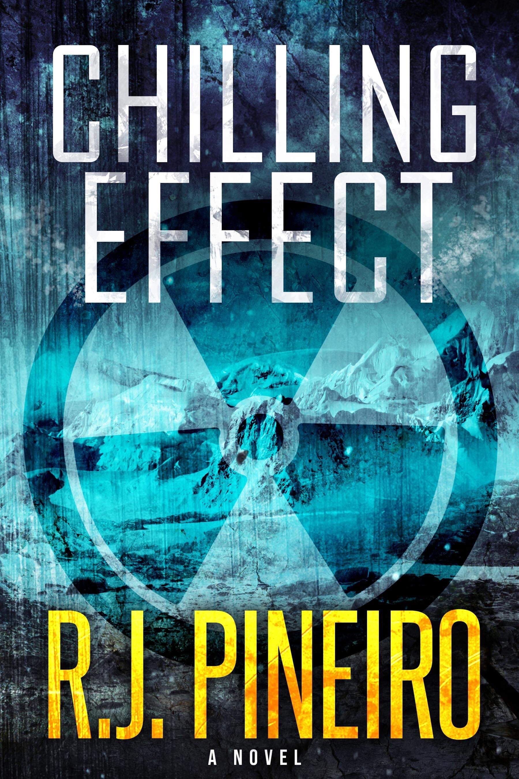 FREE: Chilling Effect by R.J. Pineiro