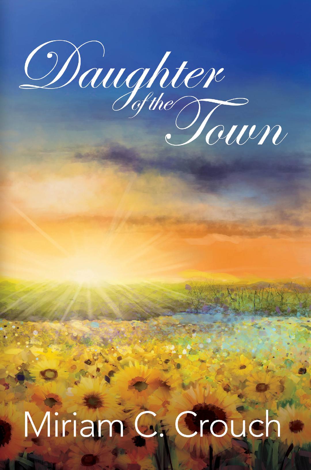 FREE: Daughter of the Town by Miriam C. Crouch