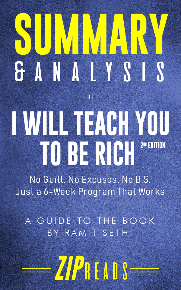 FREE: Summary & Analysis of I Will Teach You to Be Rich by ZIP Reads