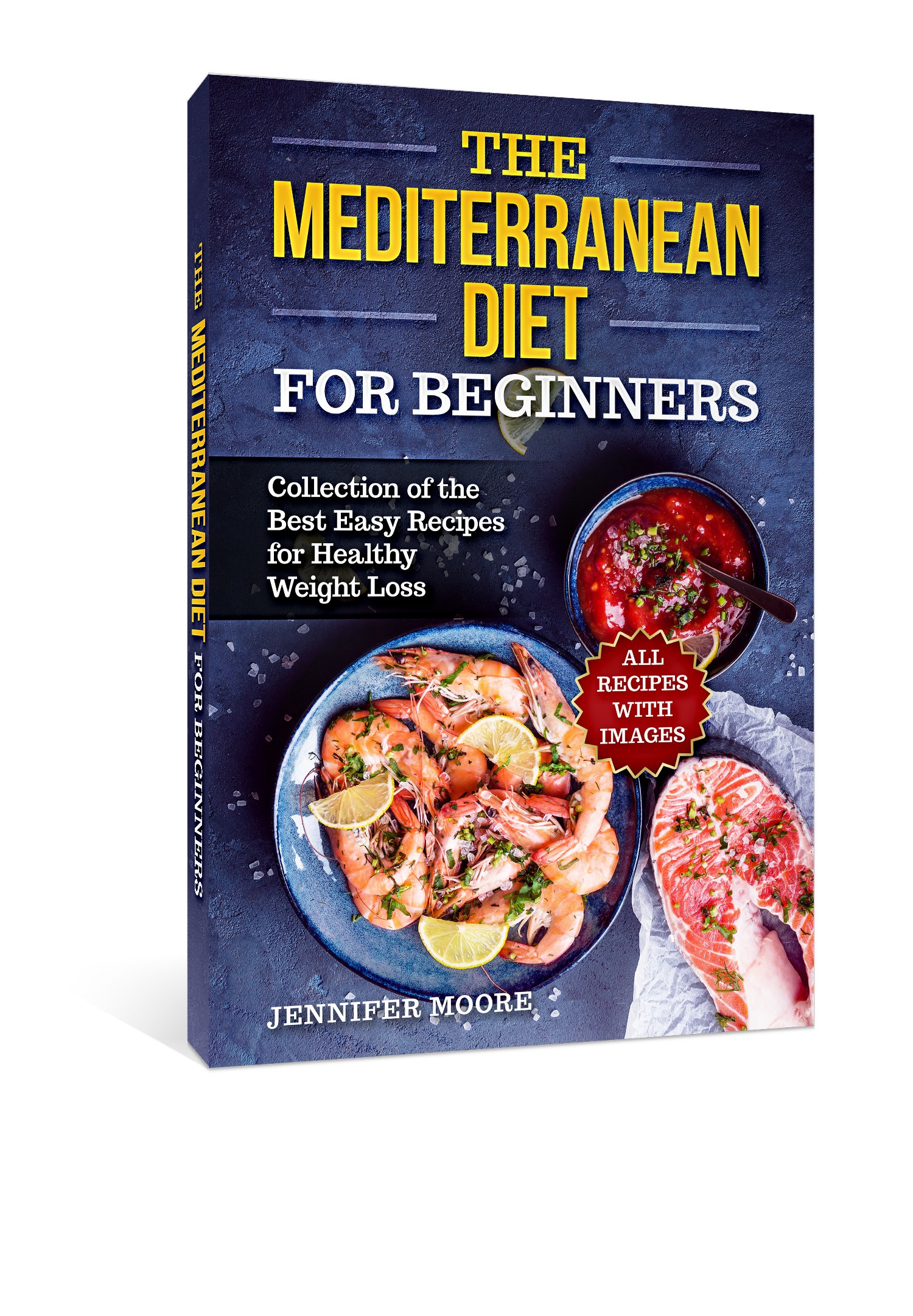 FREE: The Mediterranean Diet for Beginners by Jennifer Moore