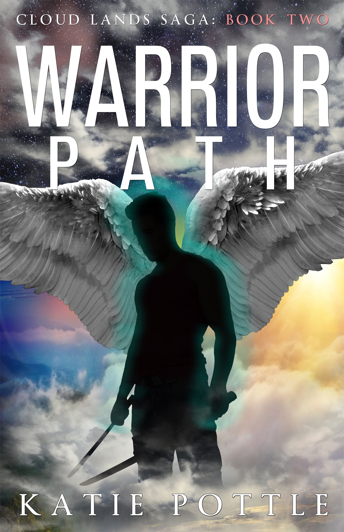 FREE: Warrior Path: Cloud Lands Saga, Book 2 by Katie Pottle