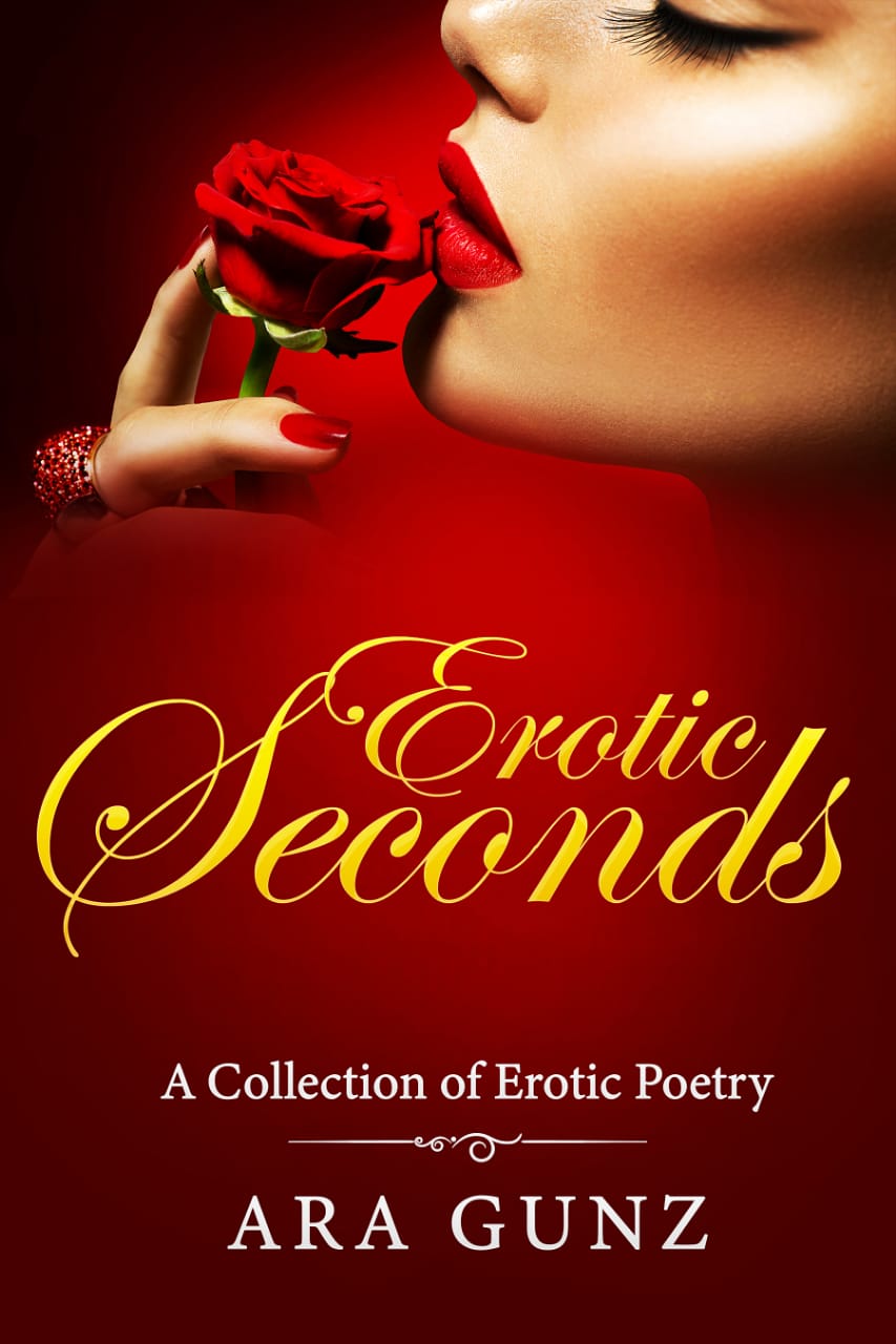 FREE: Erotic Seconds by Ara Gunz