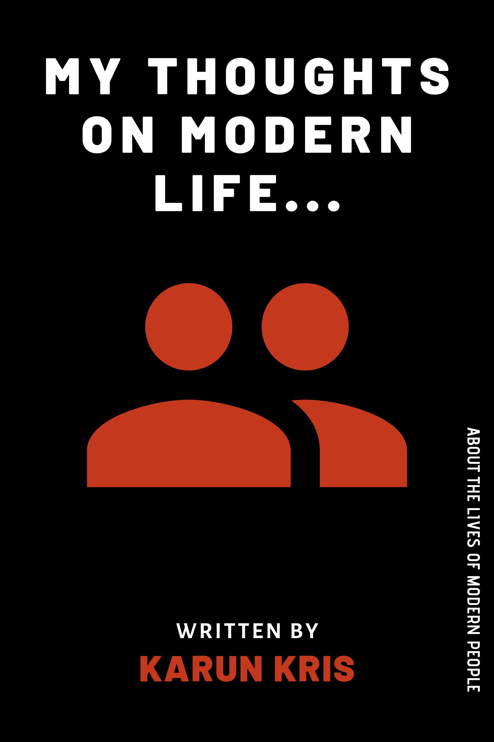 FREE: My Thoughts On Modern Life by Karun Kris