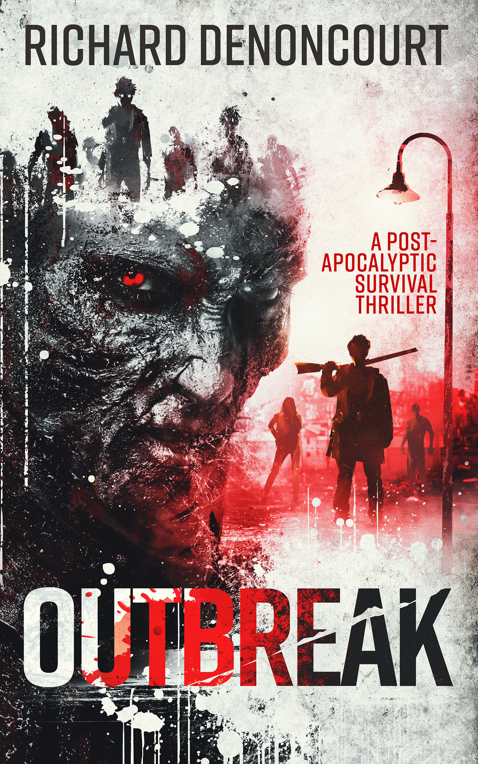 FREE: Outbreak: A Survival Horror Thriller by Richard Denoncourt