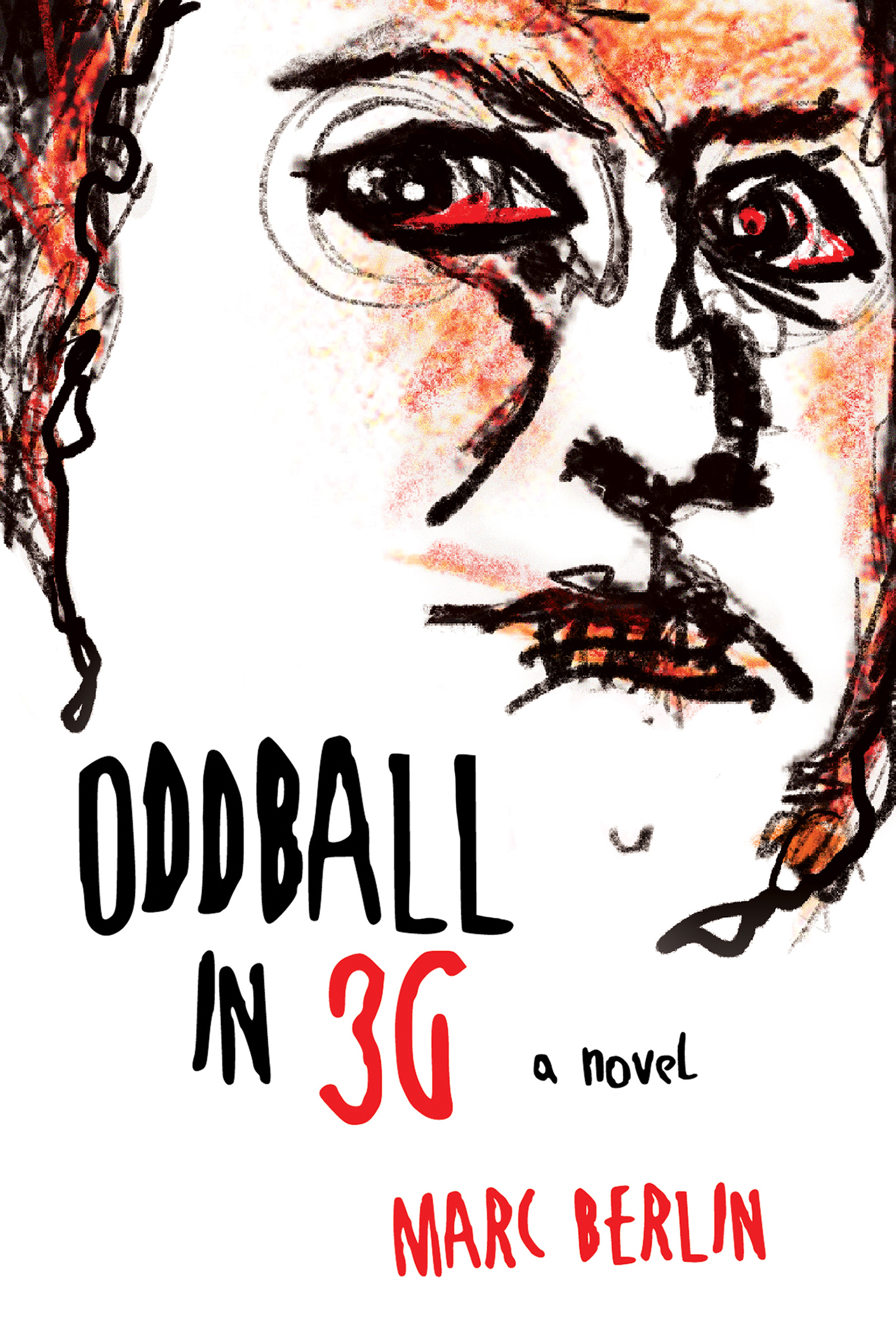 FREE: Oddball in 3G by Marc Berlin