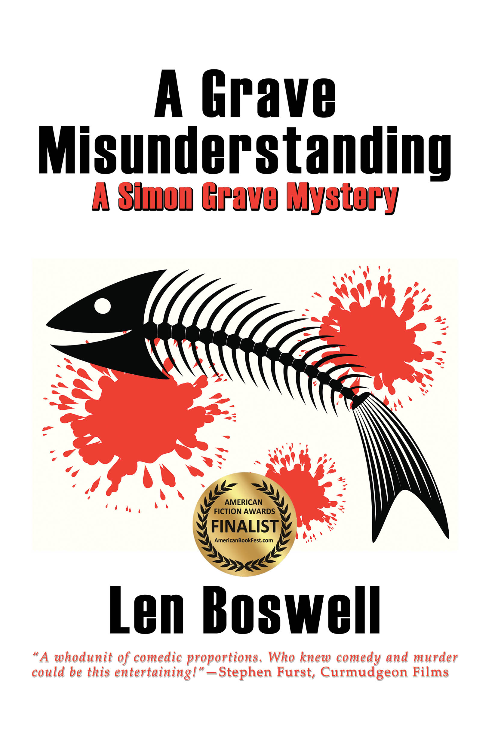 FREE: A Grave Misunderstanding by Len Boswell