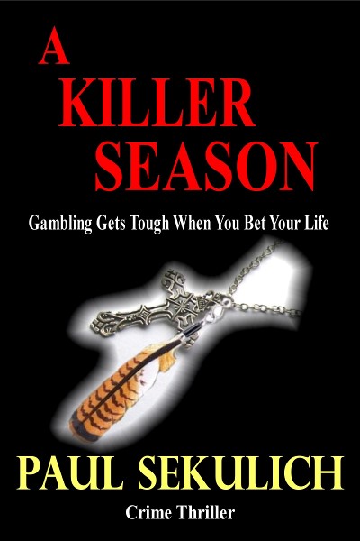 FREE: A Killer Season by Paul Sekulich