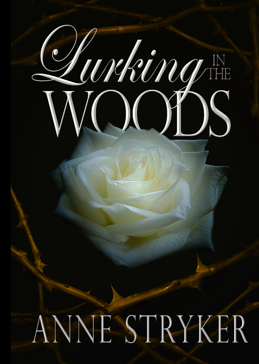 FREE: Lurking in the Woods by Anne Stryker