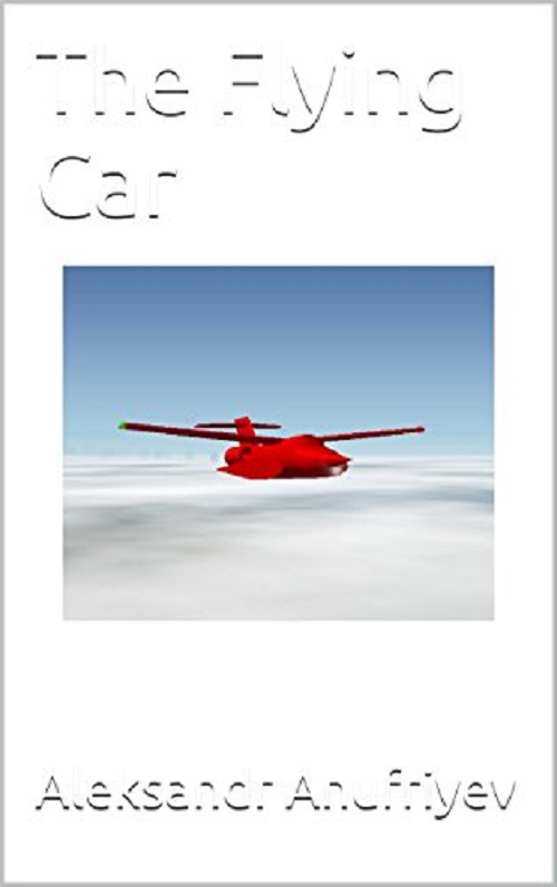 FREE: The Flying Car by Aleksandr Anufriyev