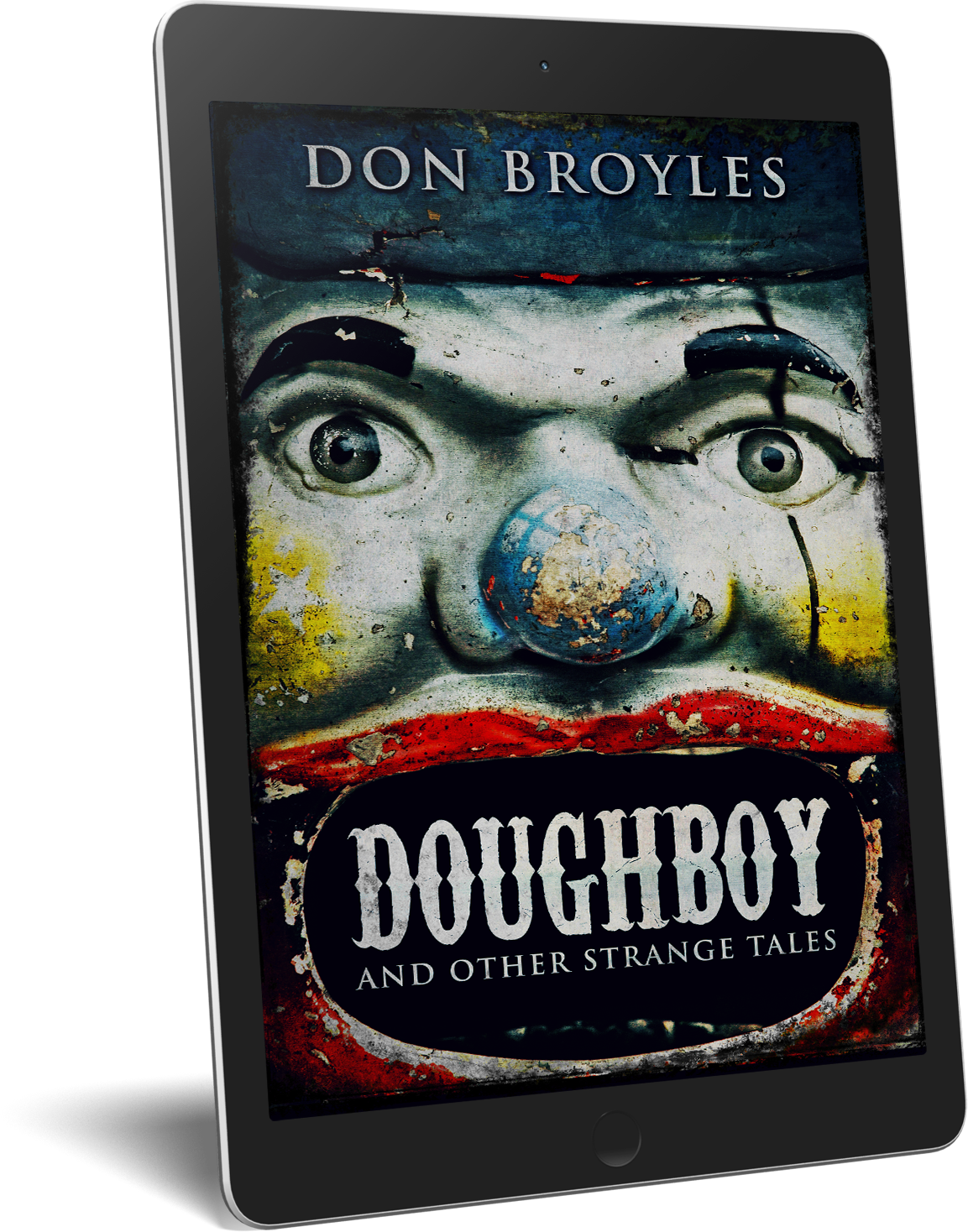FREE: Doughboy and other Strange Tales by Don Broyles