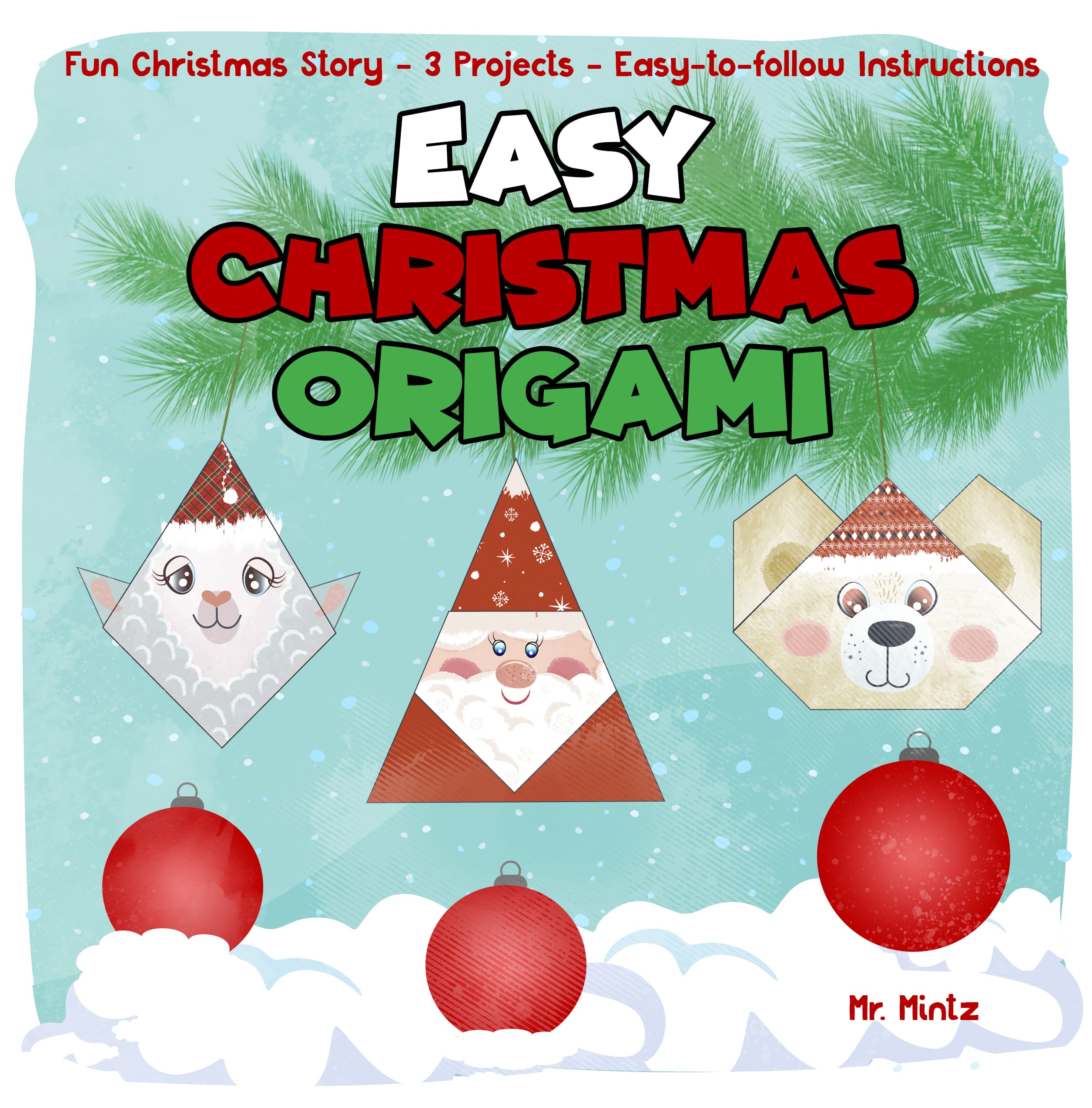 FREE: Easy Christmas Origami by Mr. Mintz