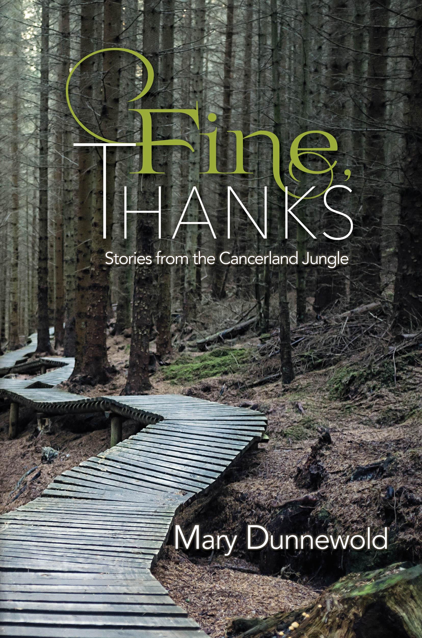 FREE: Fine, Thanks by Mary Dunnewold