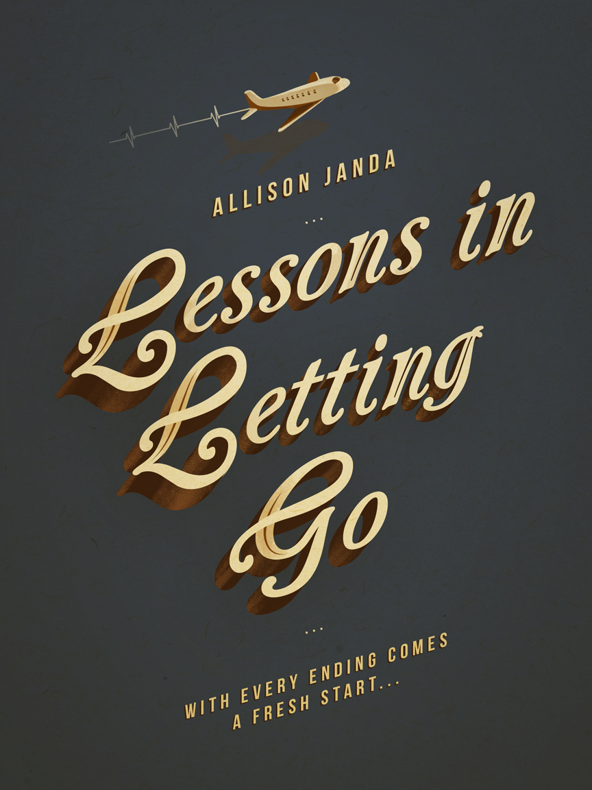 FREE: Lessons in Letting Go by Allison Janda