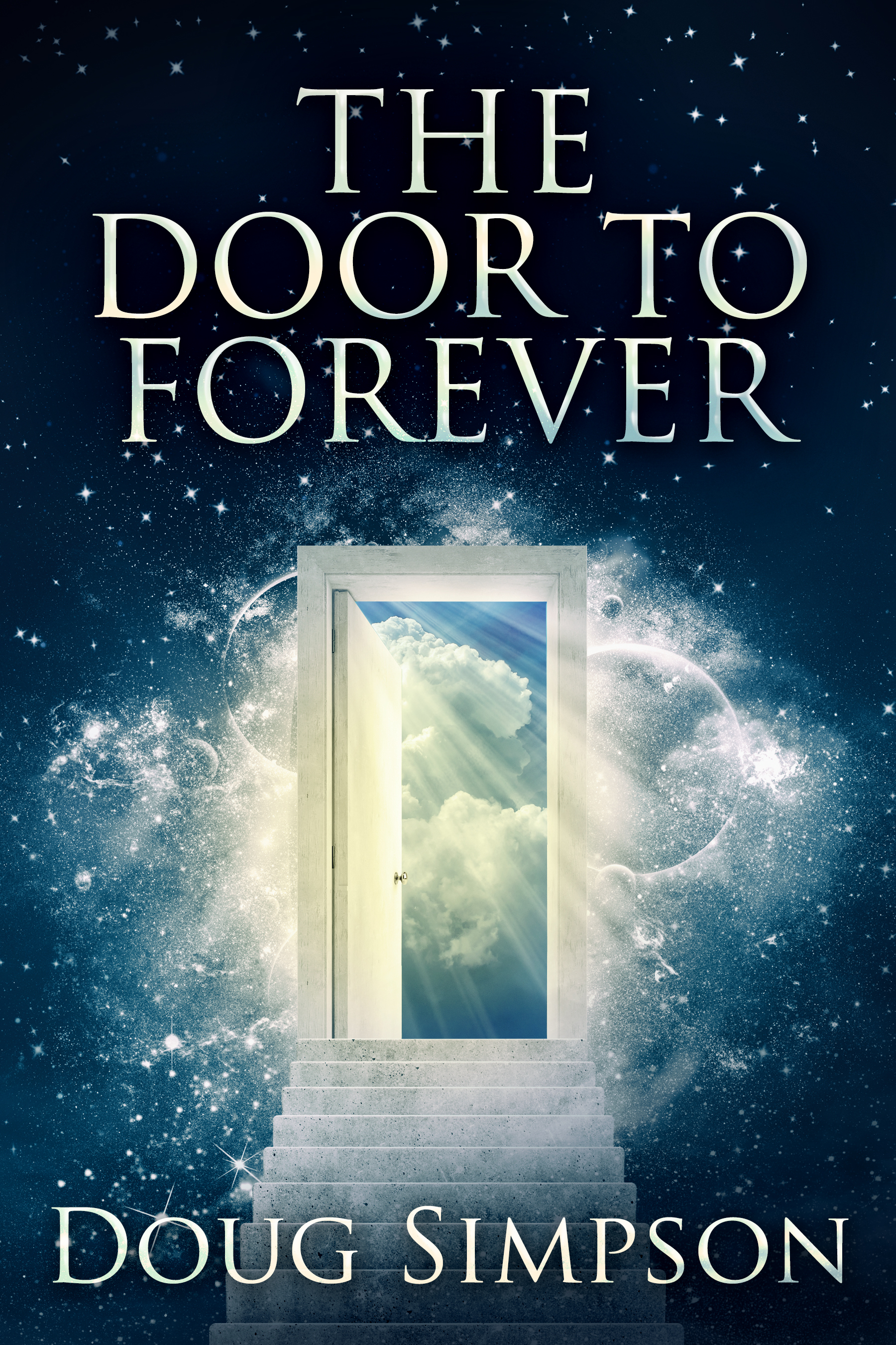FREE: The Door To Forever by Doug Simpson