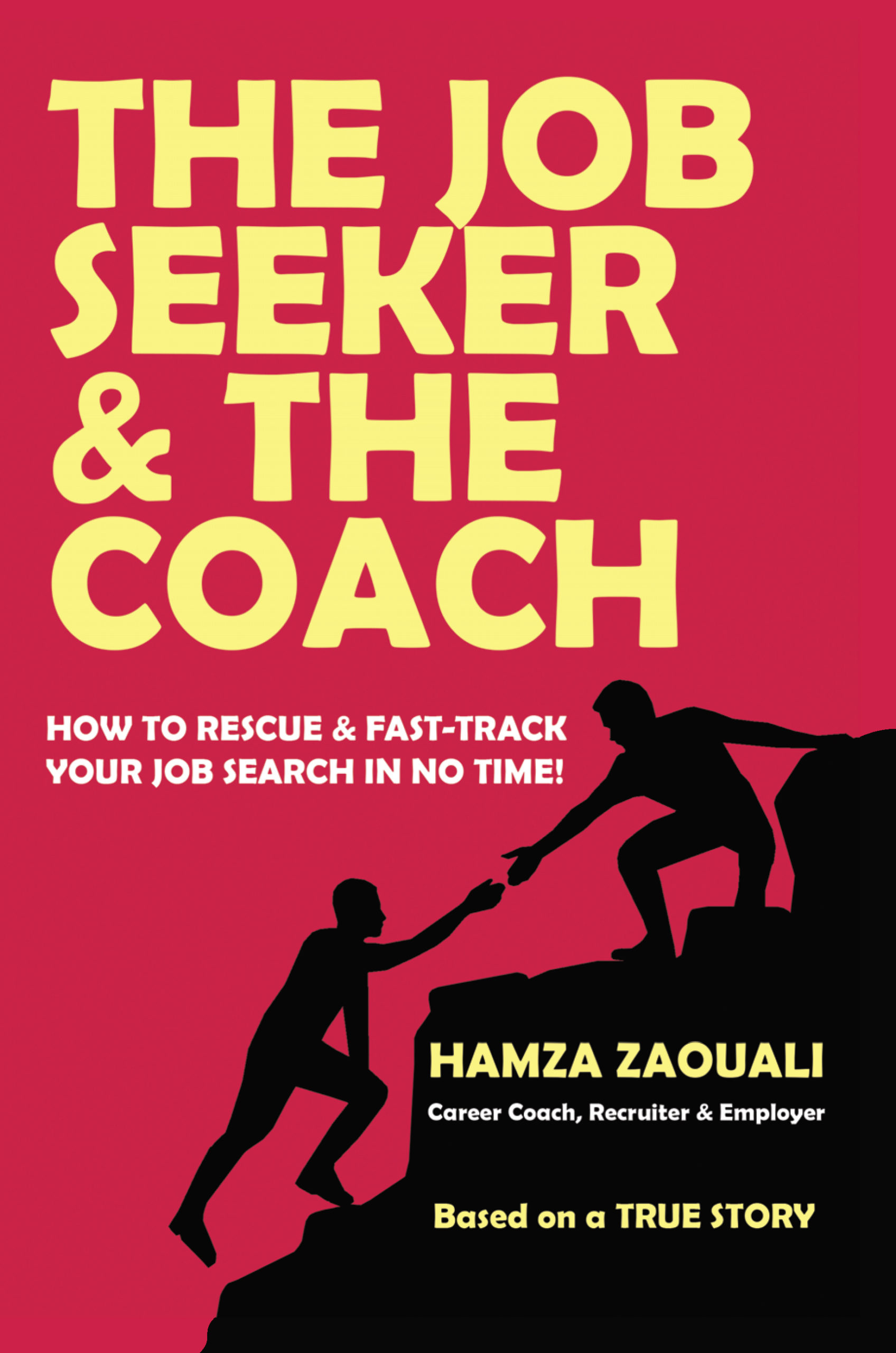 FREE: The Job Seeker & The Coach by Hamza Zaouali