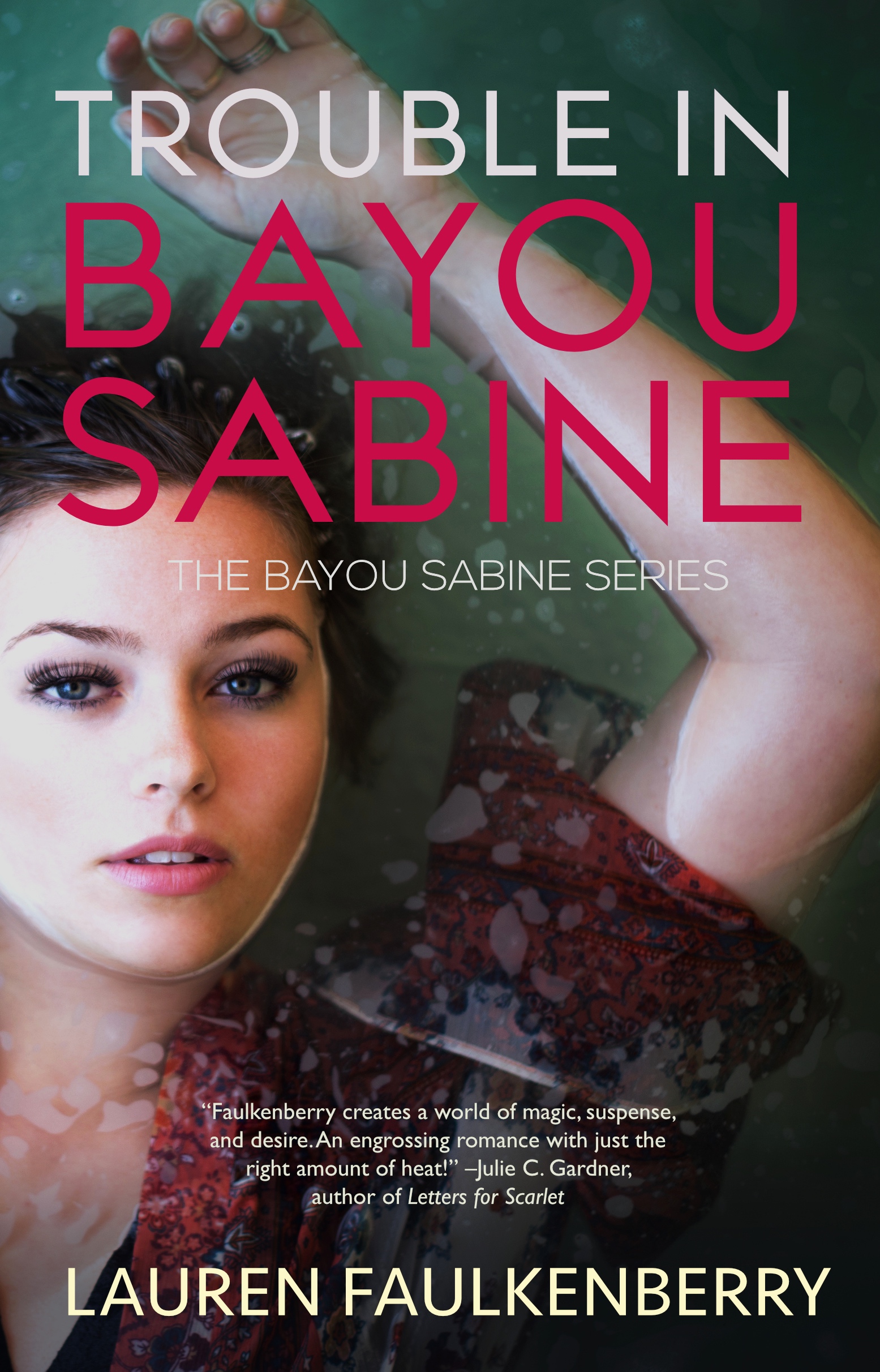 FREE: TROUBLE IN BAYOU SABINE by Lauren Faulkenberry