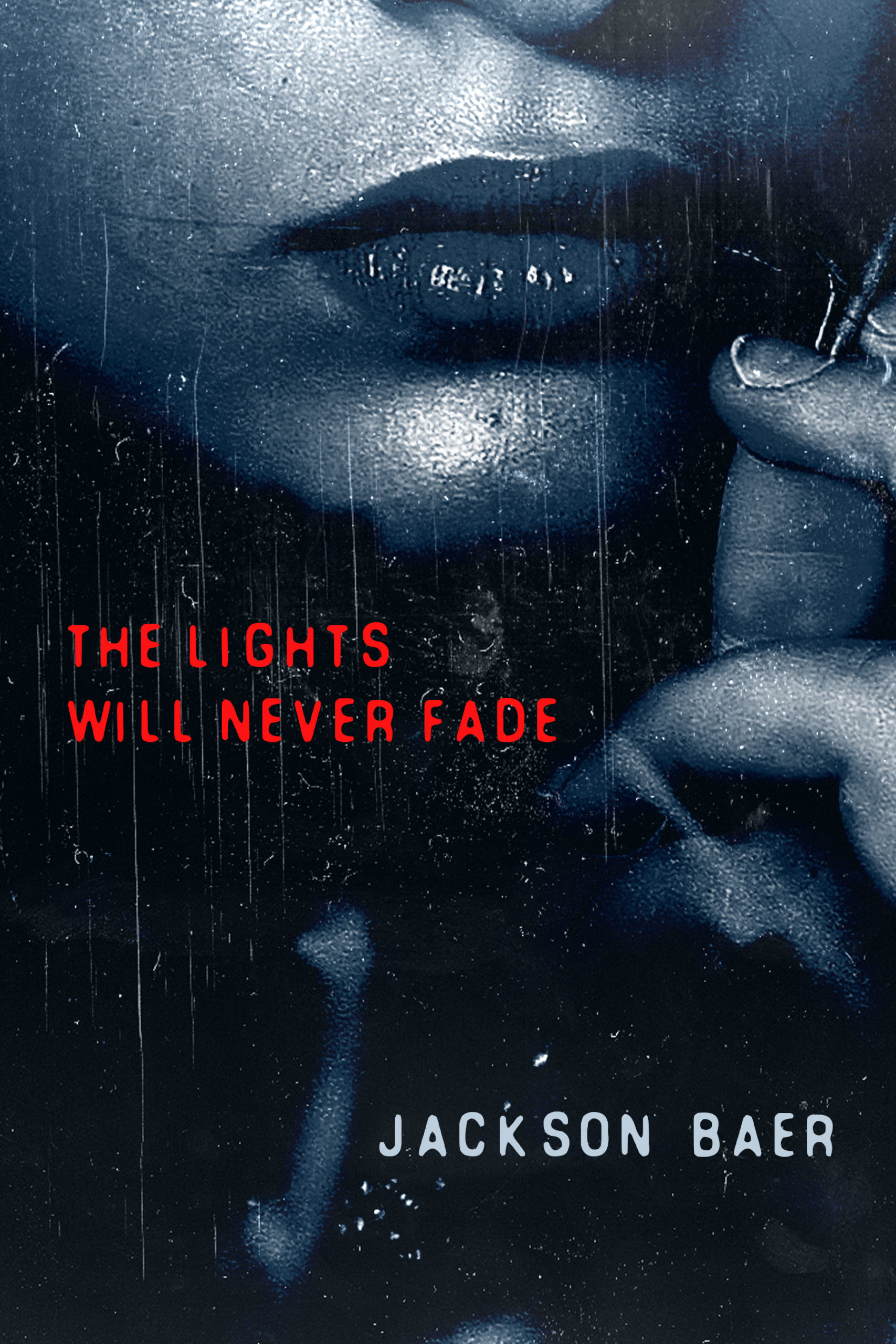 FREE: The Lights Will Never Fade by Jackson Baer