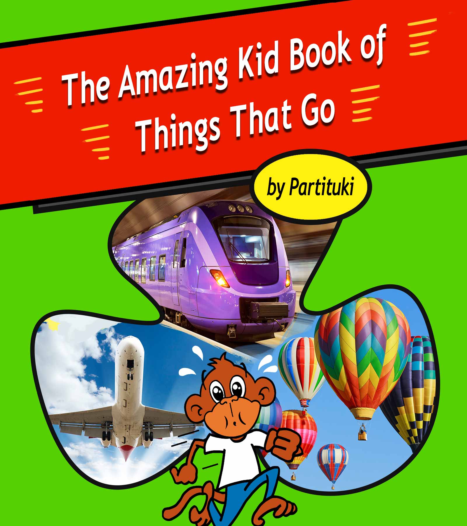 FREE: The amazing kid book of things that go by Partituki