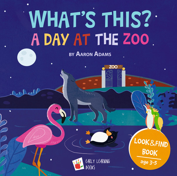FREE: A Day at the ZOO: Bedtime story book by Aaron Adams