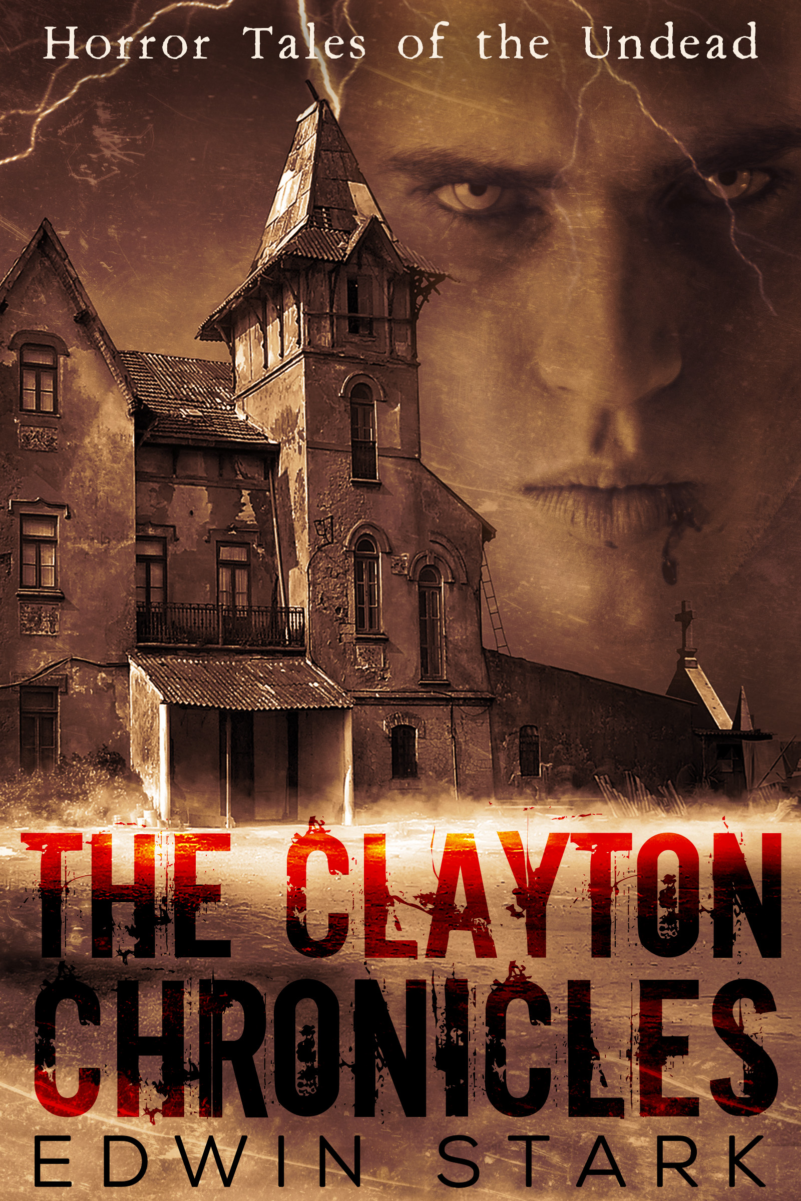 FREE: The Clayton Chronicles by Edwin Stark