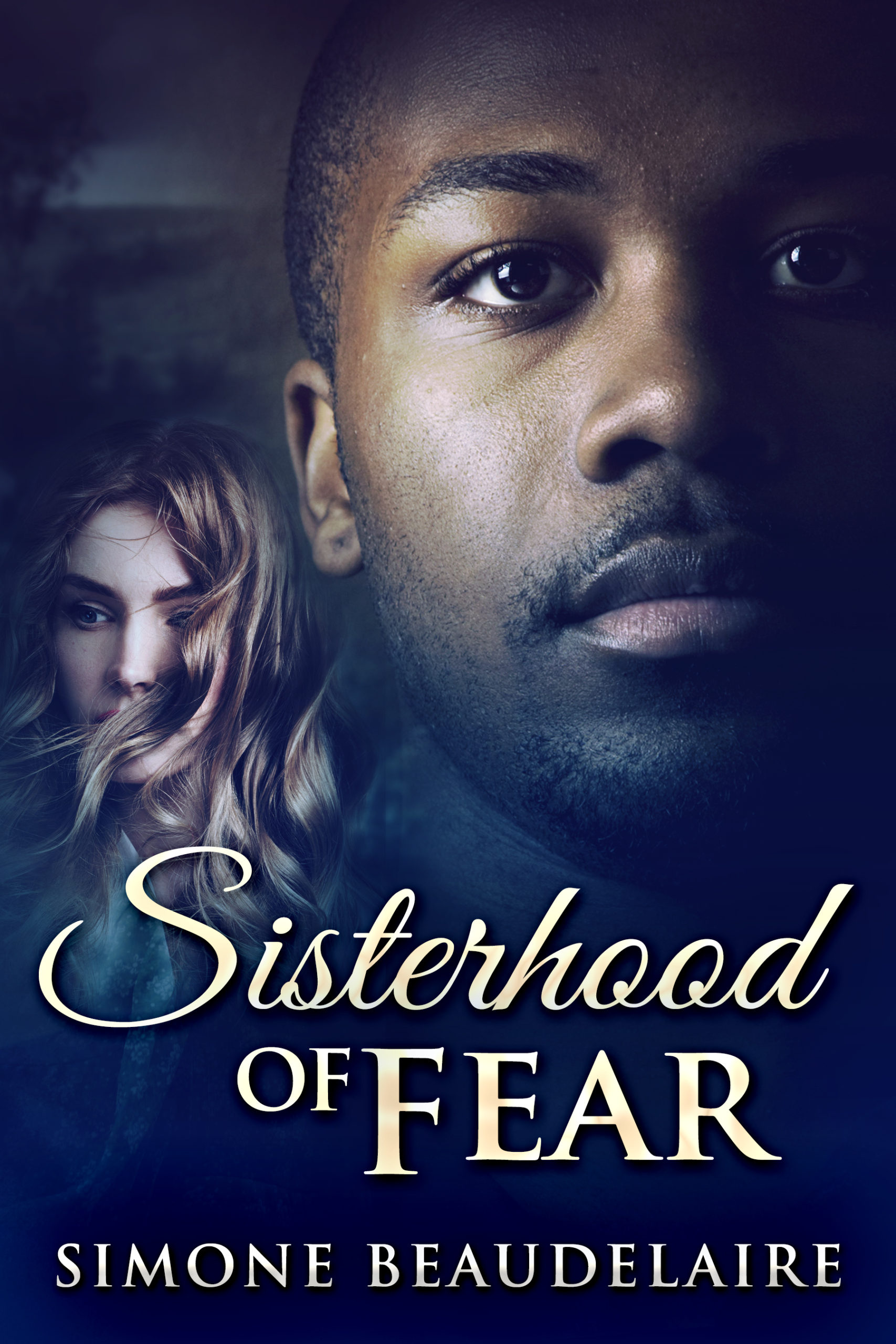 FREE: Sisterhood Of Fear by Simone Beaudelaire