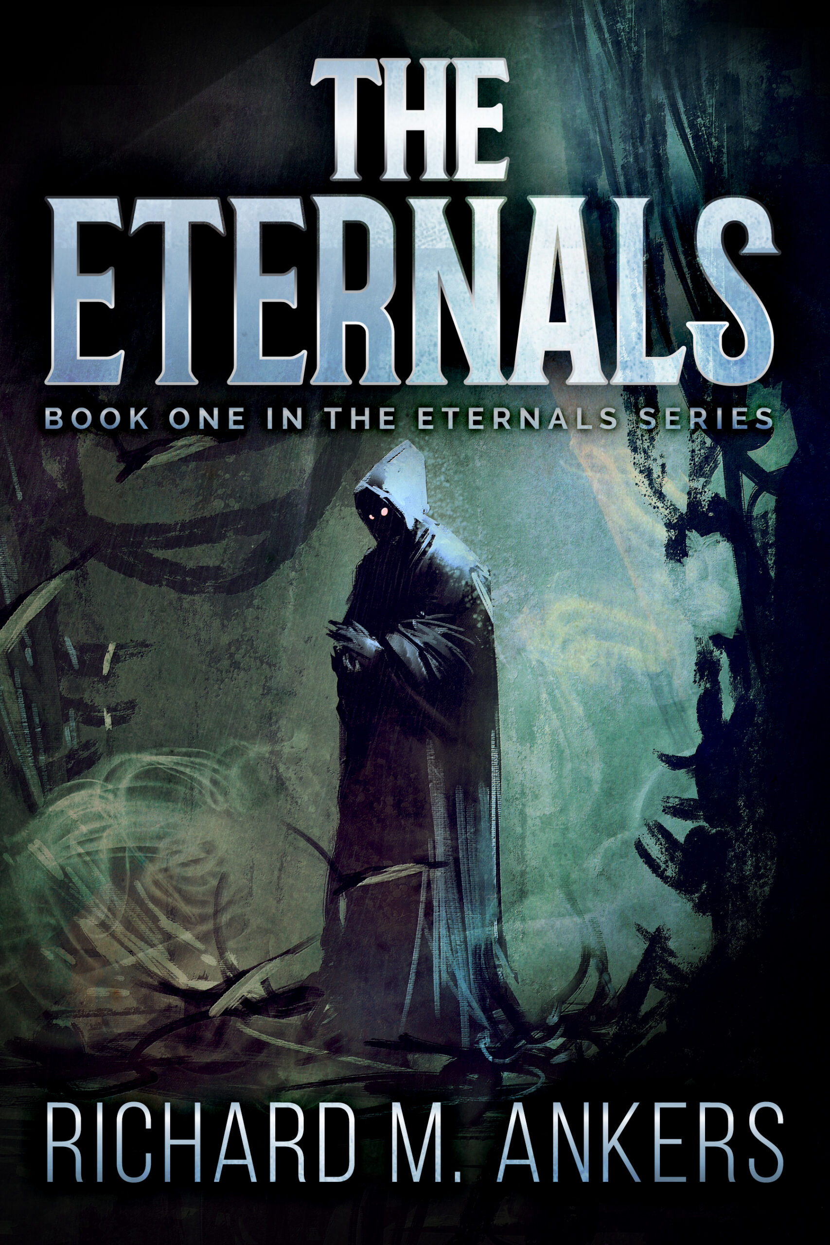 FREE: The Eternals by Richard M. Ankers