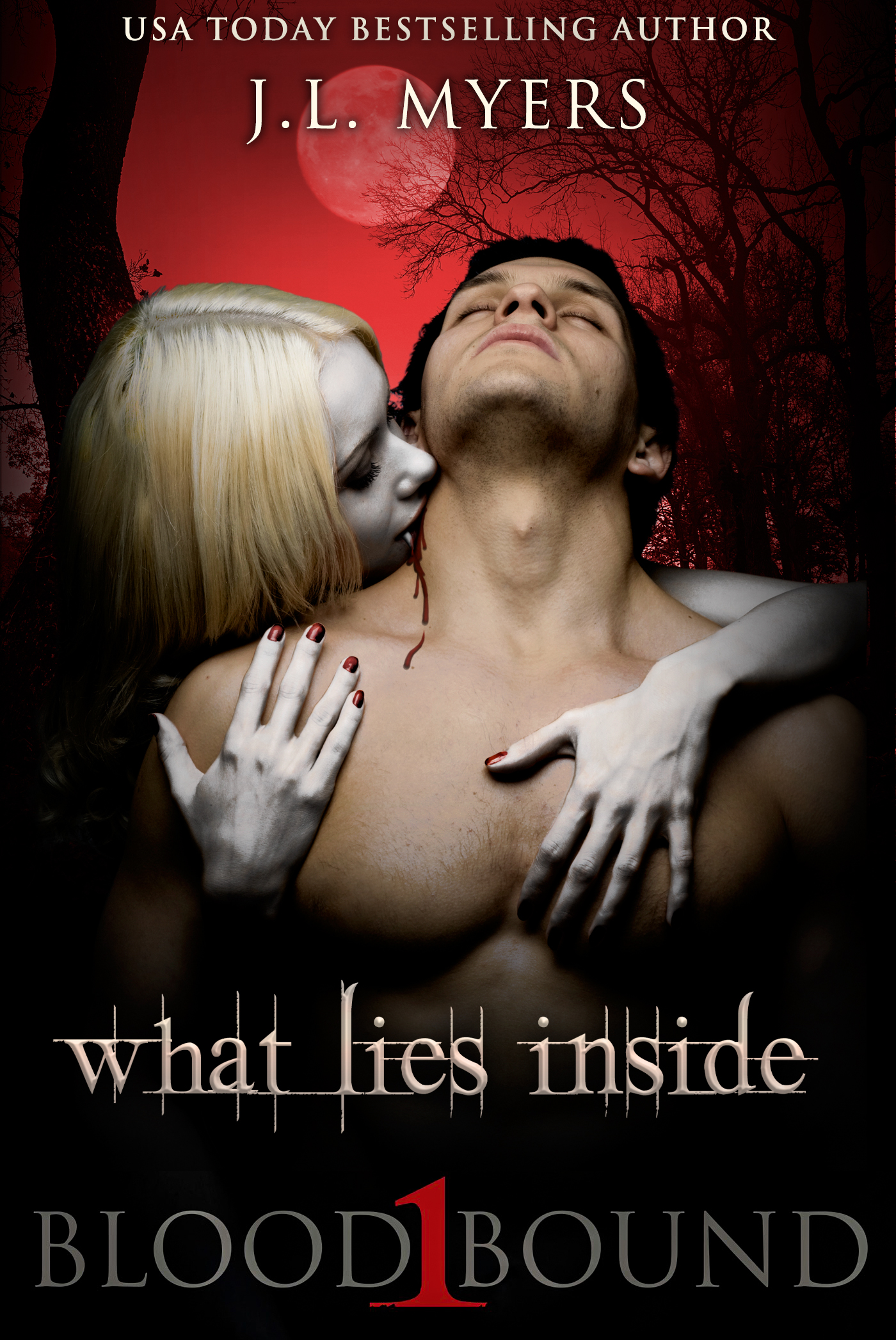 FREE: What Lies Inside (Blood Bound Series #1) by J.L. Myers