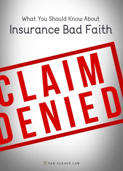 FREE: What You Should Know About Insurance Bad Faith by Christopher Van Cleave