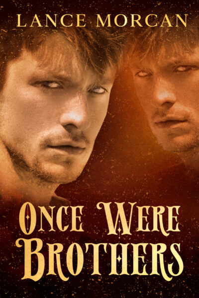 FREE: Once Were Brothers by Lance Morcan