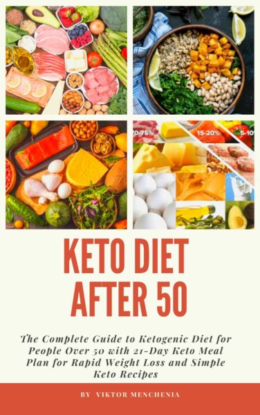 FREE: Keto Diet After 50 by Viktor Menchenia