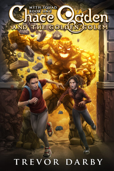 FREE: Chace Ogden and the Golden Golem by Trevor Darby