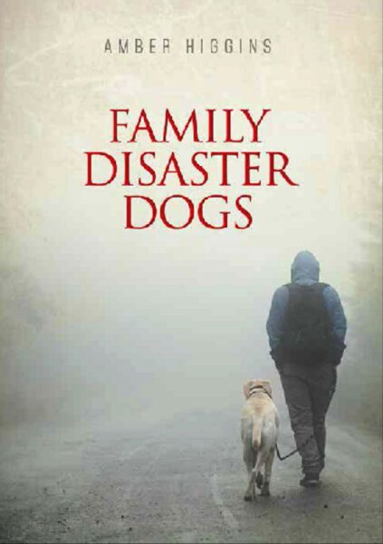 FREE: Family Disaster Dogs by Amber Higgins