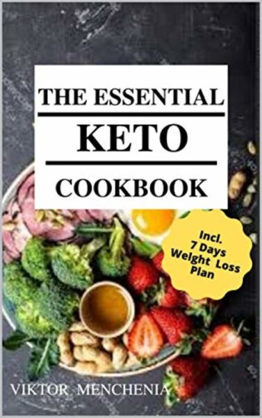 FREE: The Essential Keto Diet for Beginners by Viktor Menchenia