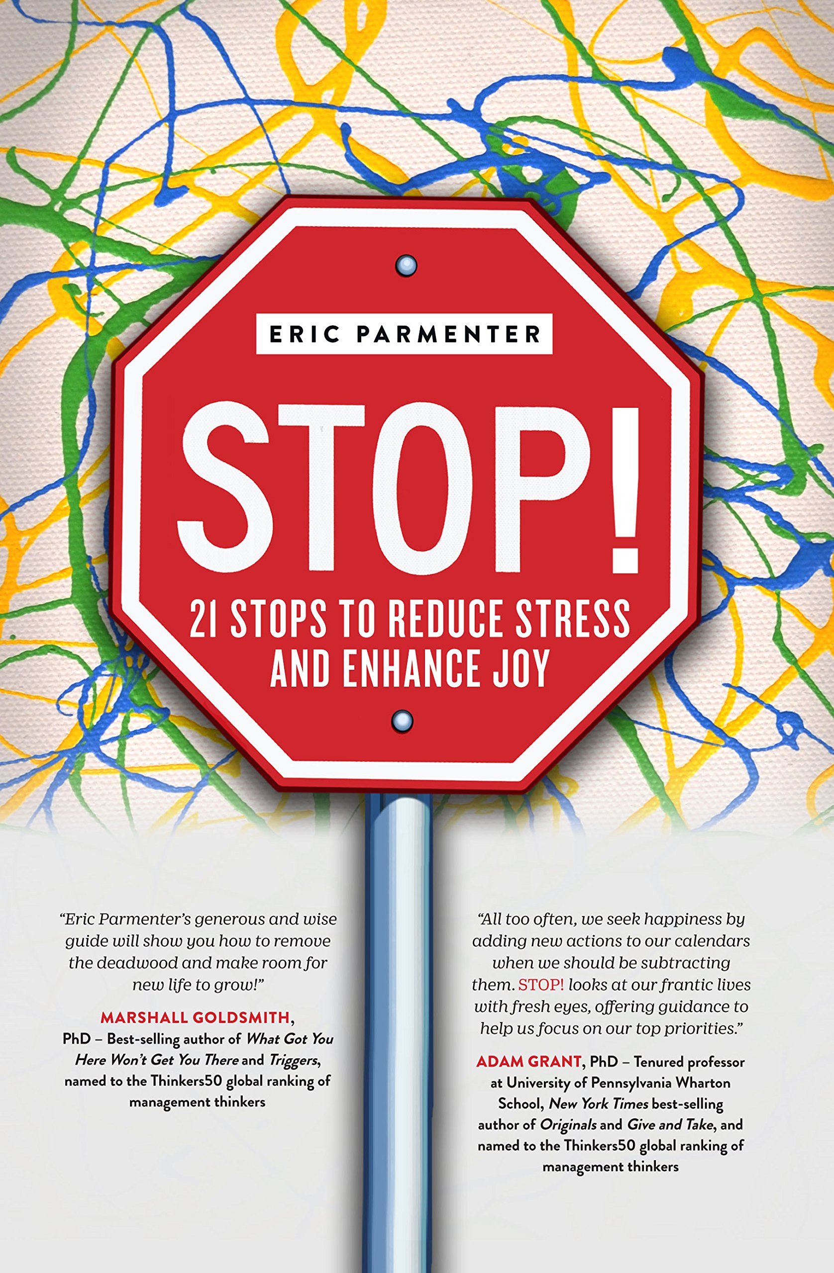 FREE: STOP!: 21 Stops to Reduce Stress and Enhance Joy by Eric Parmenter