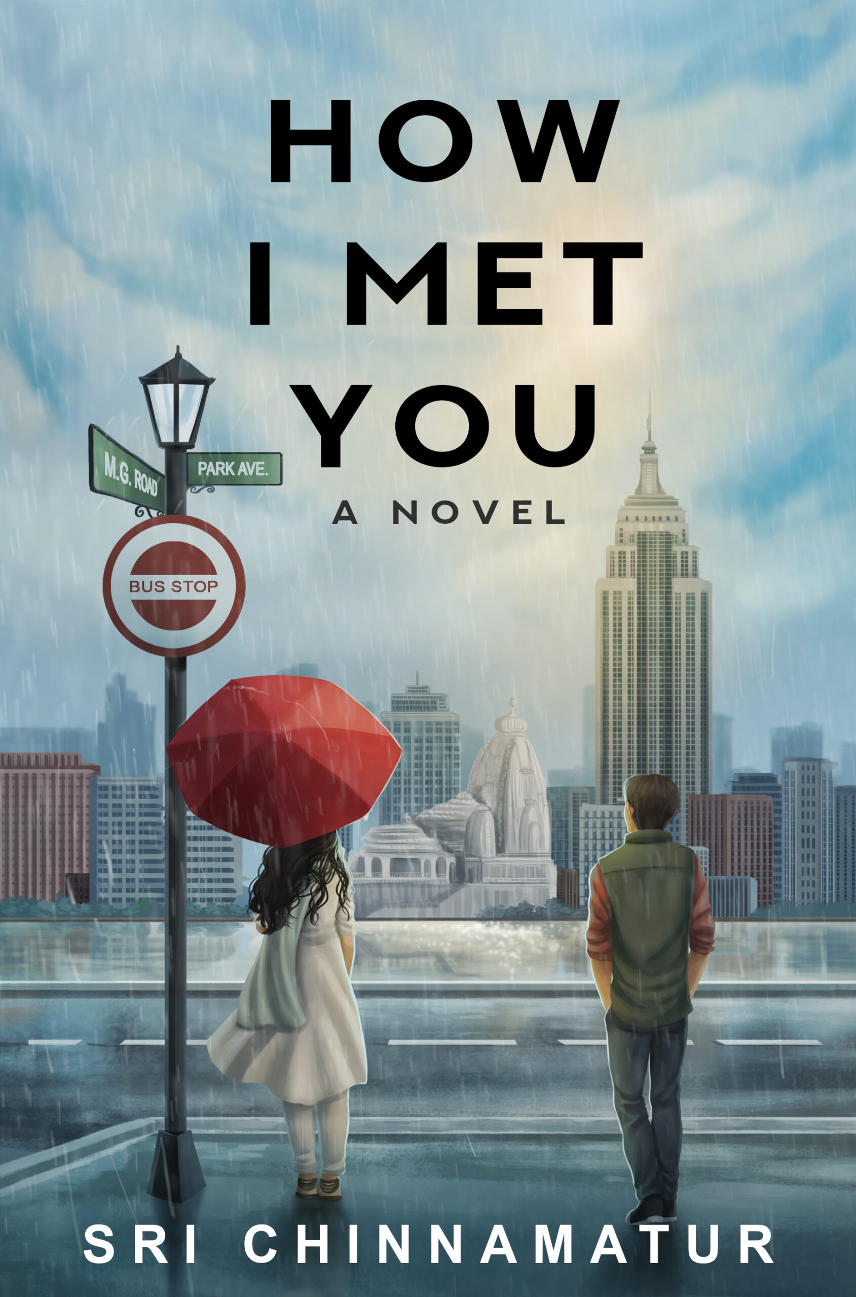 FREE: How I Met You by Sri Chinnamatur