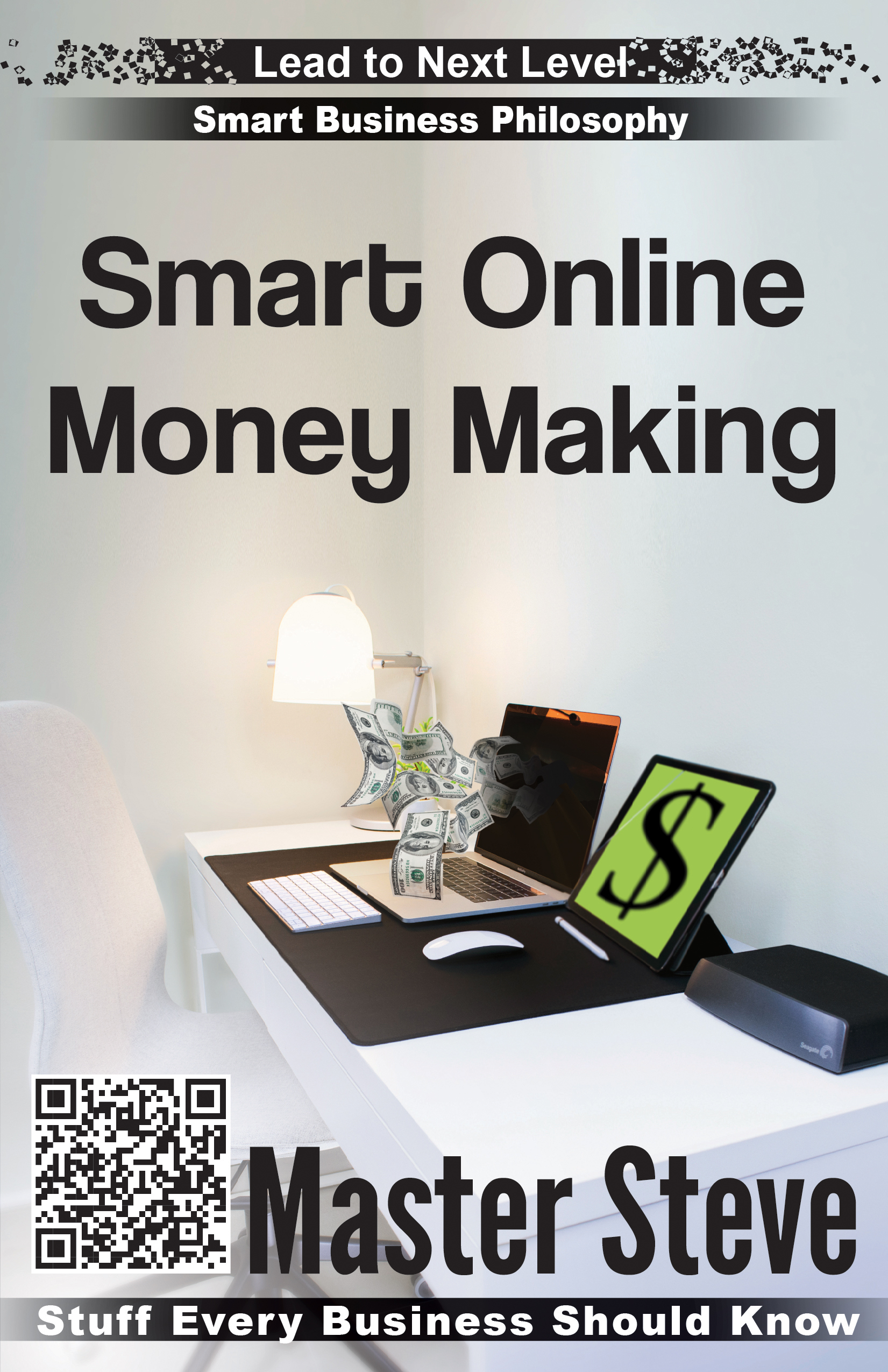 FREE: Smart Online Money Making by Steve Moghadam