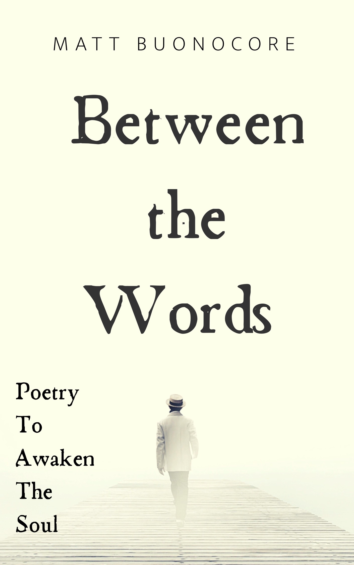 FREE: Between The Words by Matt Buonocore
