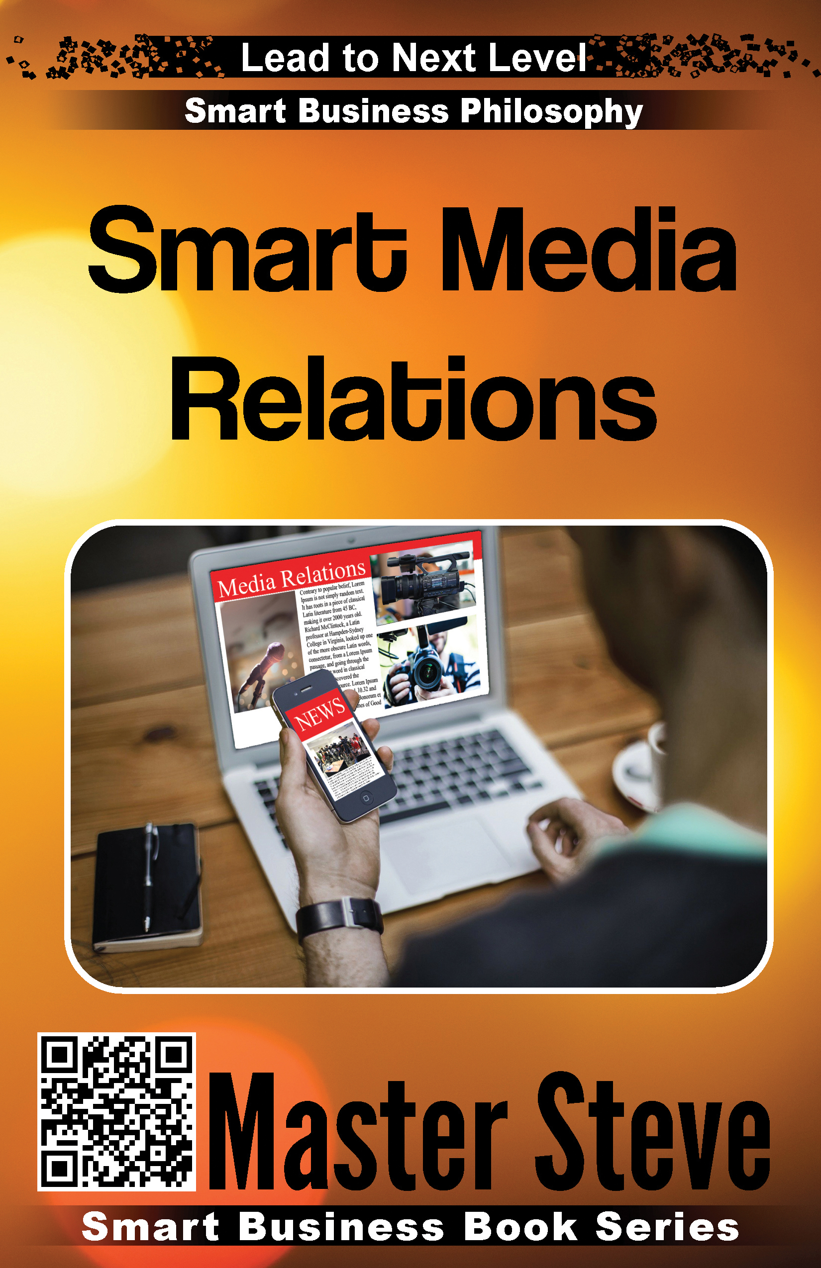 FREE: Smart Media Relations by Steve Moghadam