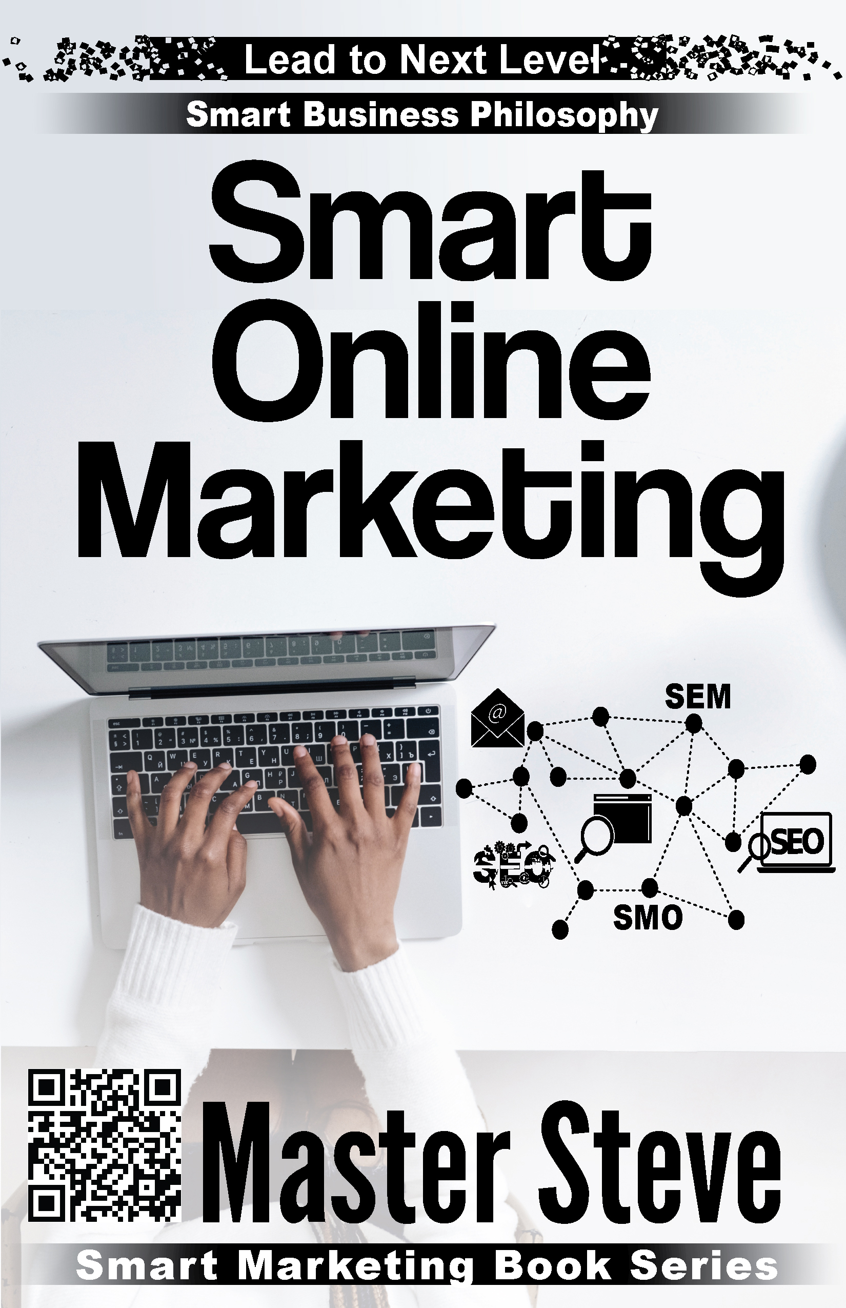 FREE: Smart Online Marketing by Steve Moghadam