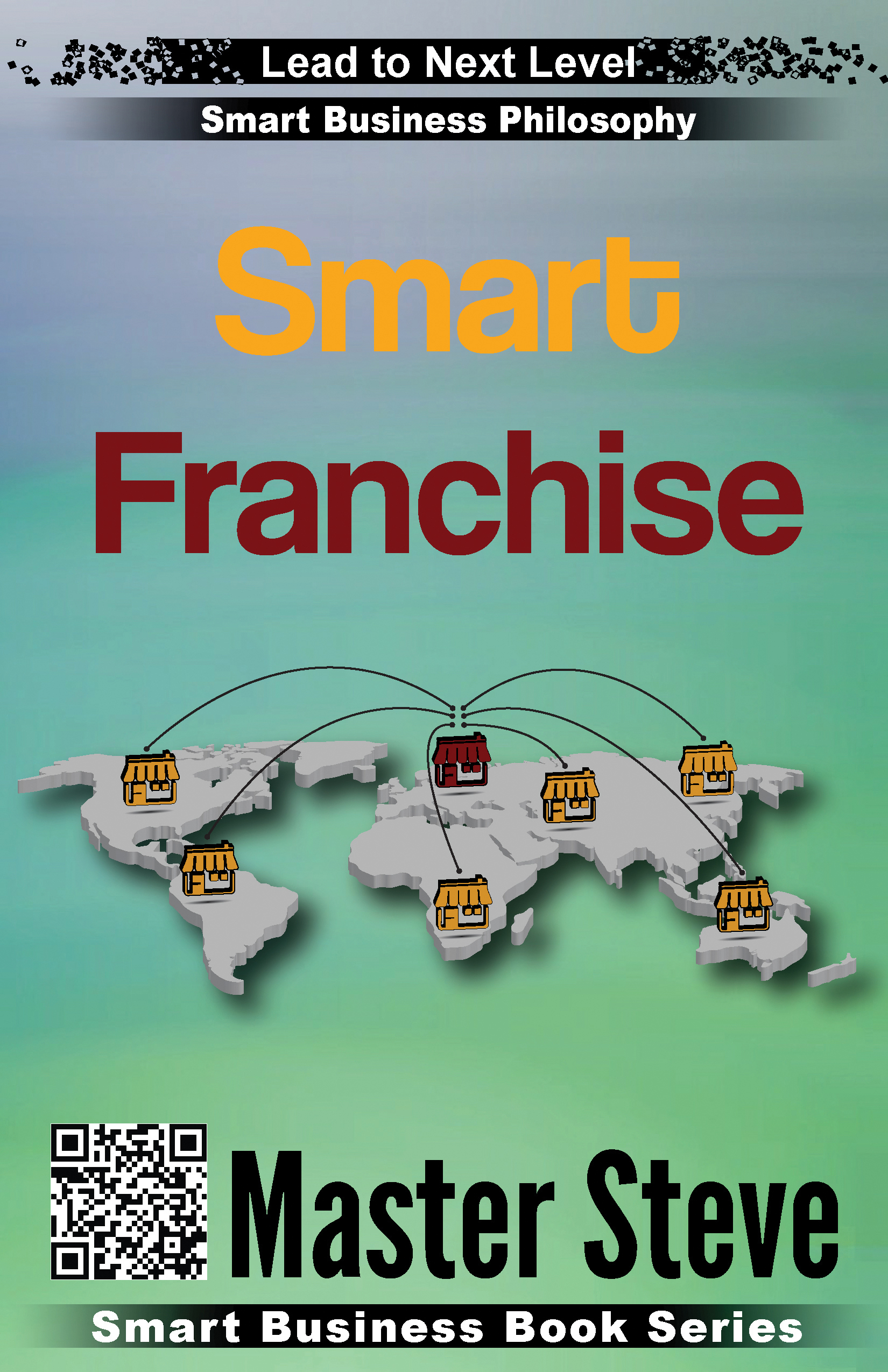 FREE: Smart Franchise by Steve Moghadam