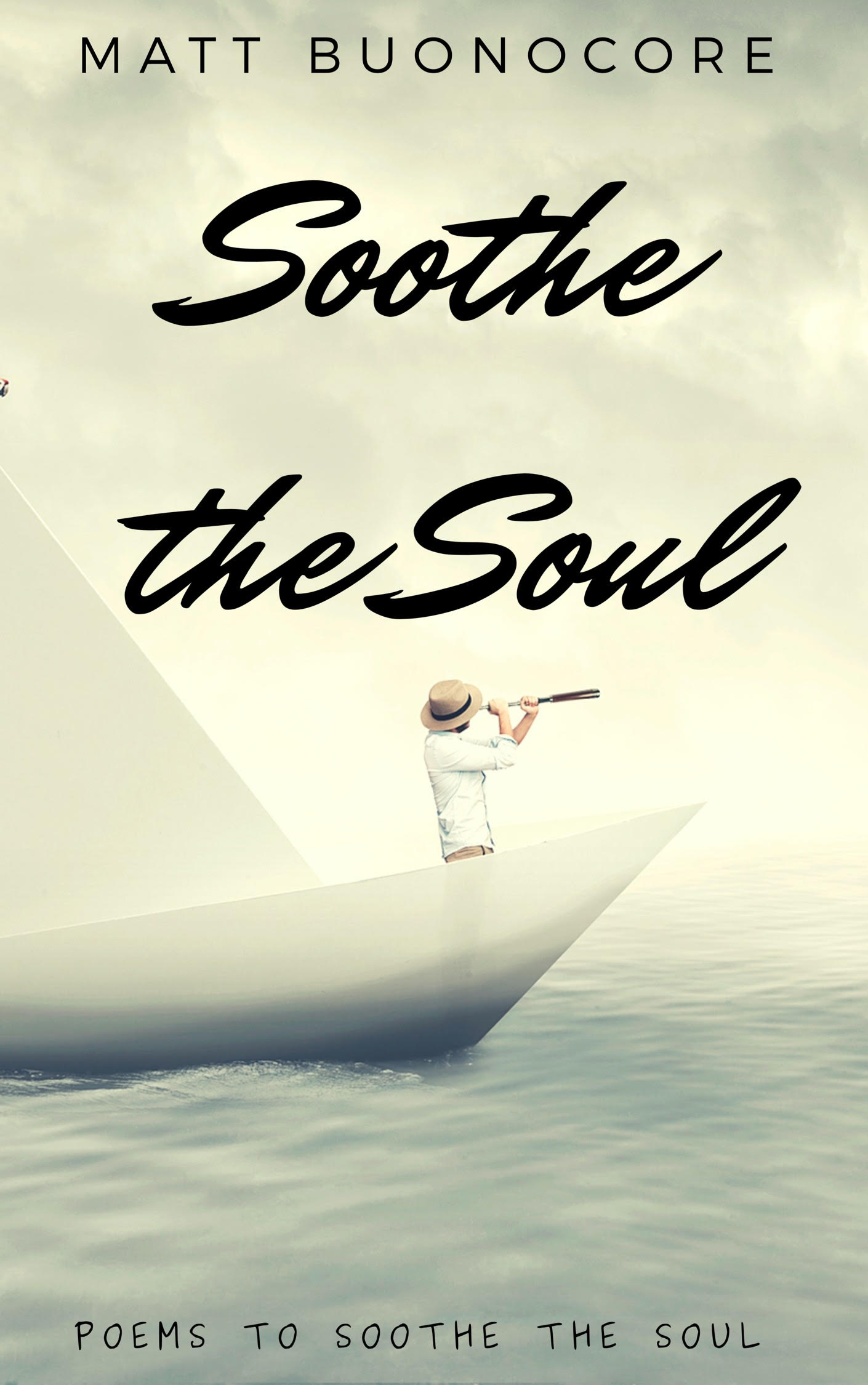 FREE: Soothe The Soul by Matt Buonocore