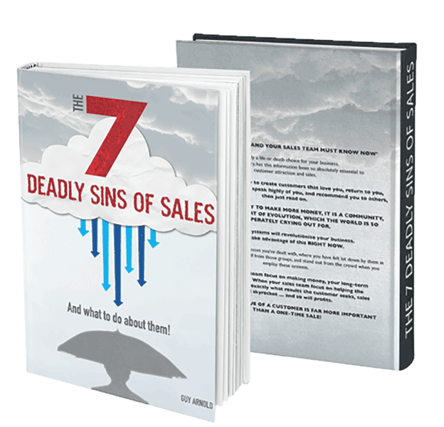FREE: The 7 Deadly Sins Of Sales by Guy Arnold