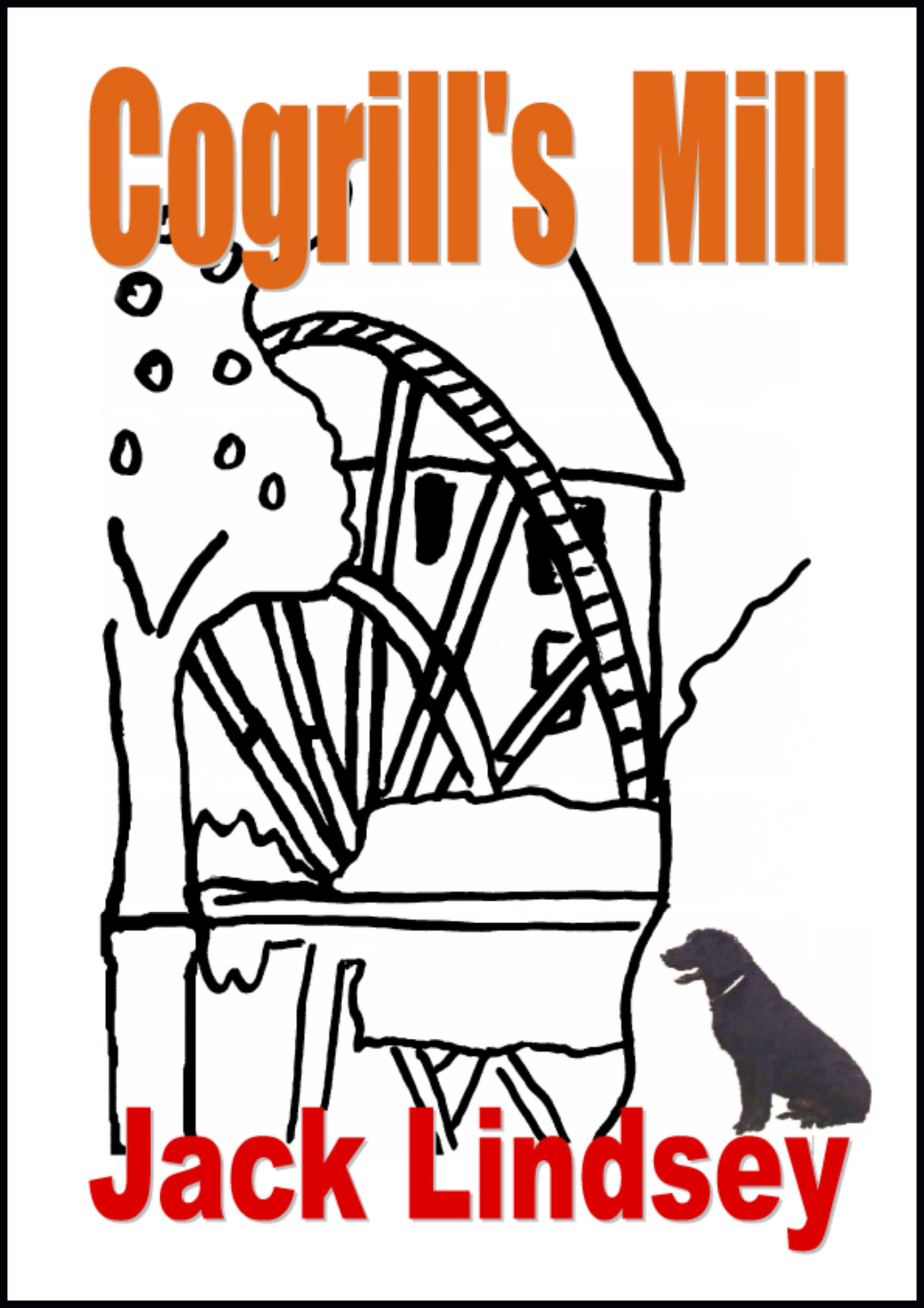 FREE: Cogrill’s Mill by Jack Lindsey
