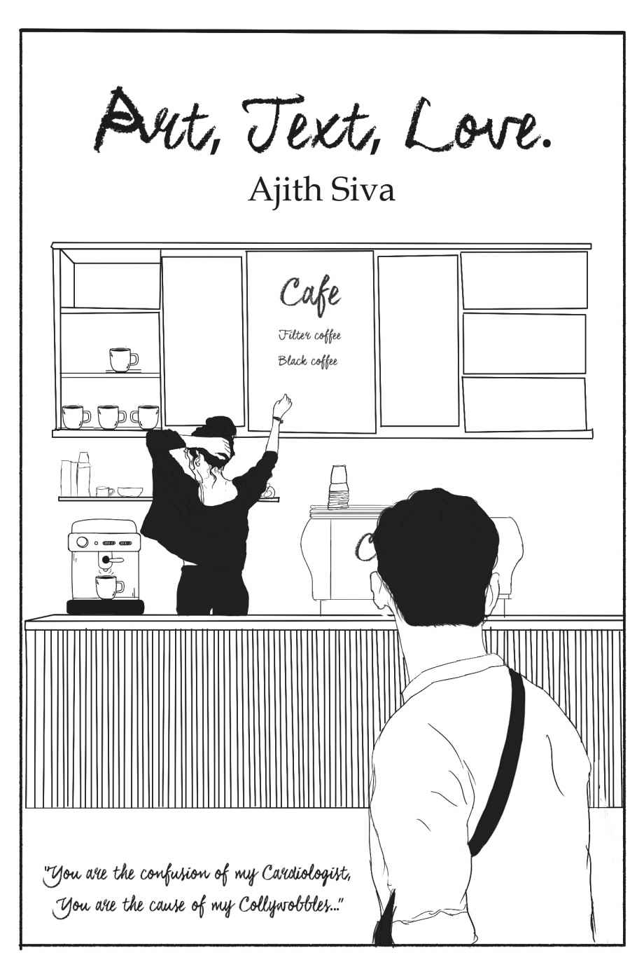 FREE: Art, Text, Love. by Ajith Siva