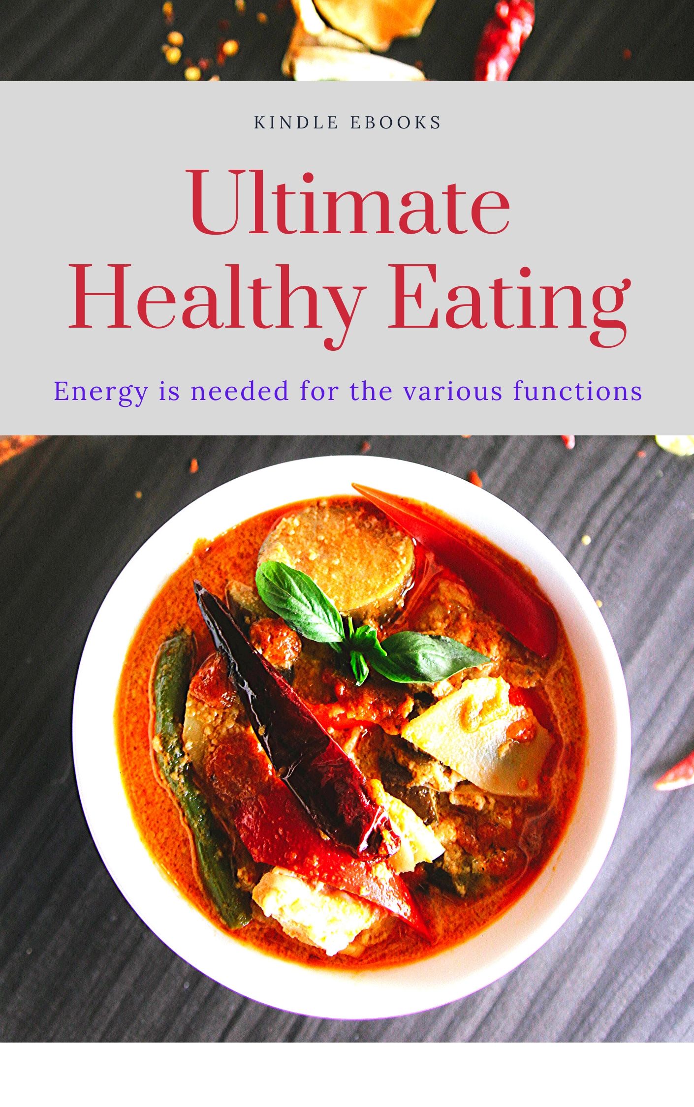 FREE: Best Eating Healthy Tips You Will Read This Year: Cooking Light by Zain