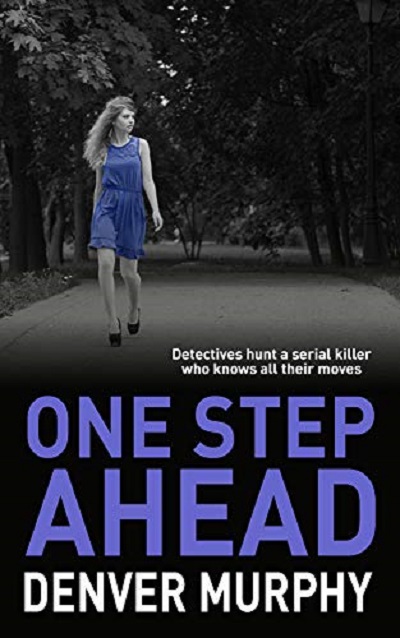 FREE: ONE STEP AHEAD by Denver Murphy
