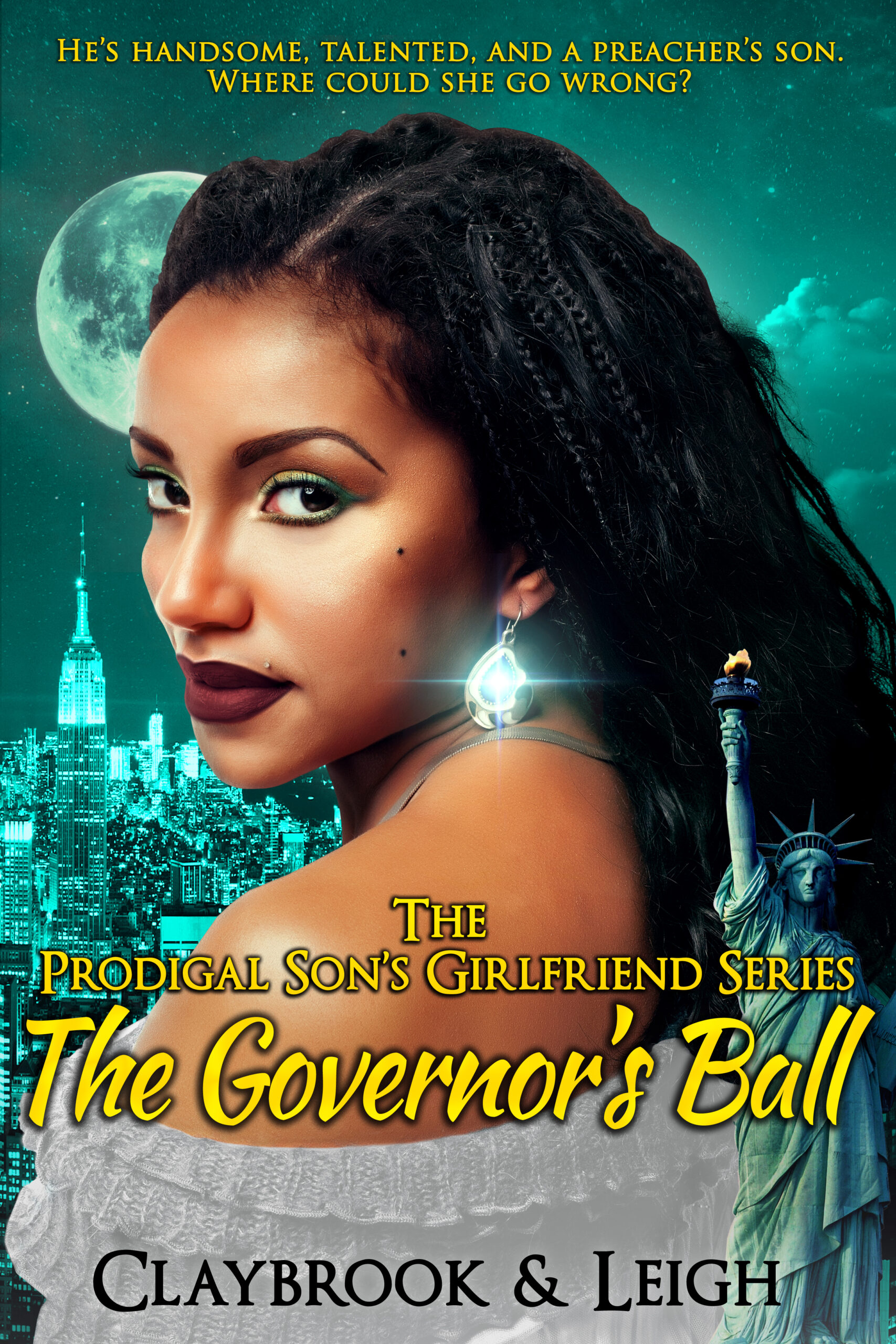FREE: The Prodigal Son’s Girlfriend: The Governor’s Ball by Tarone Claybrook & Amber Leigh