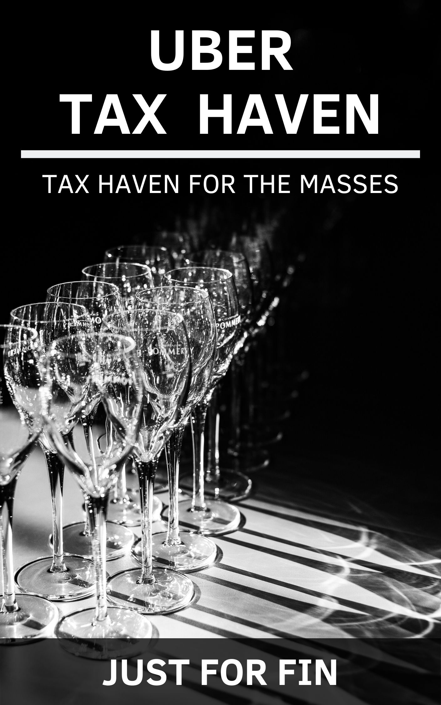 FREE: Uber Tax Haven: Tax Haven for the masses by Just for FIn