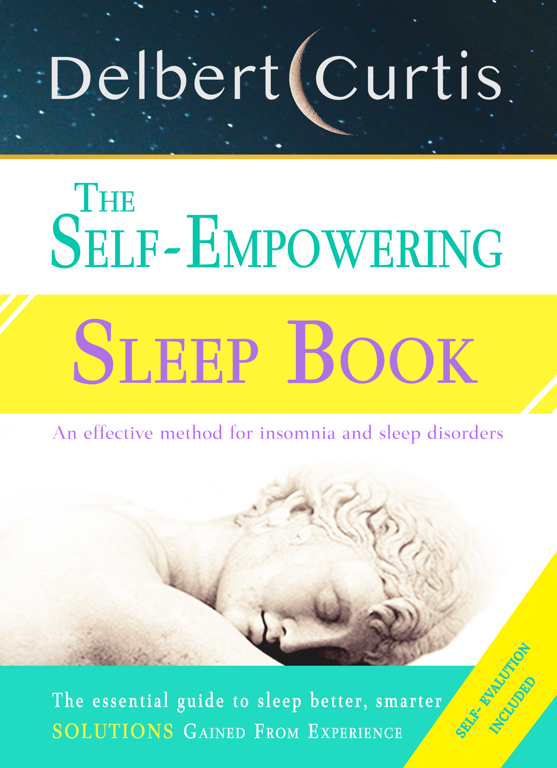 FREE: The Self-Empowering Sleep Book by Delbert Curtis